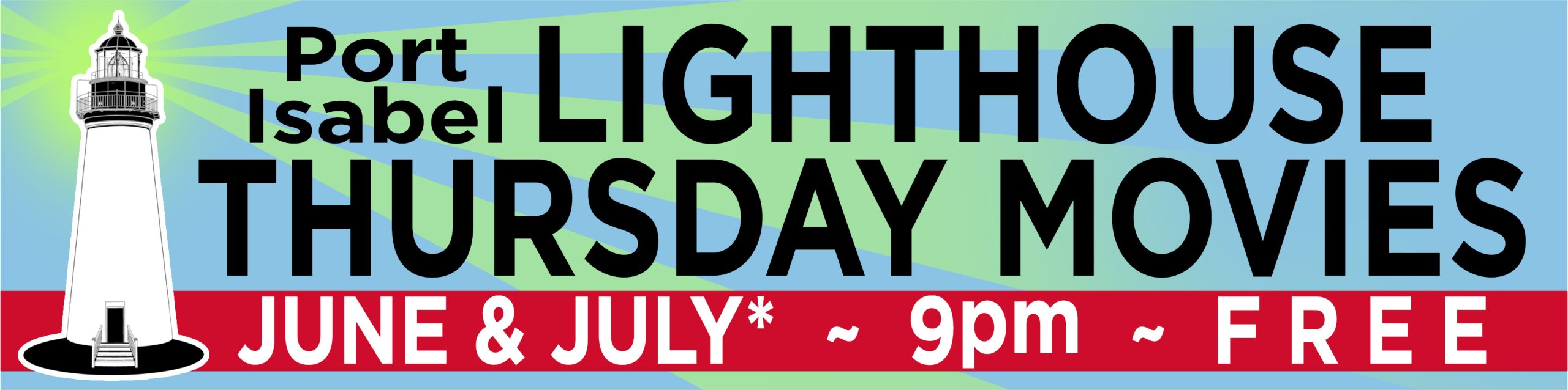 Lighthouse Movies, Thursdays in June & July